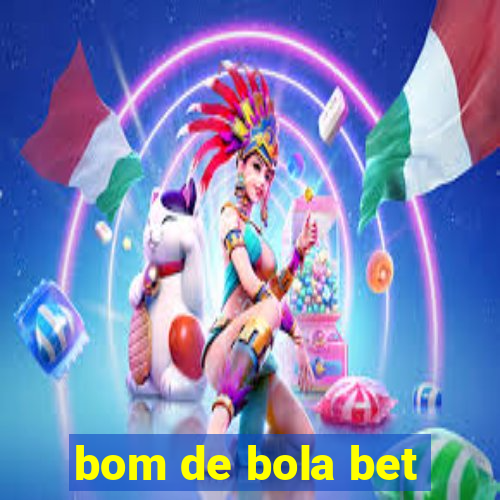 bom de bola bet